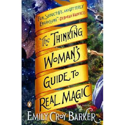 Thinking Woman's Guide to Real Magic | Emily Barker