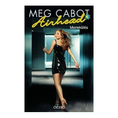 Airhead 3. - Menekülés