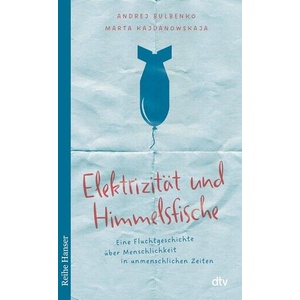 Elektrizität und Himmelsfische | Marta Kajdanowskaja, Olga Radetzkaja, Henriette Reisner (ISBN: 9783423641197)