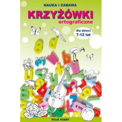 Krzyżówki ortograficzne dla dzieci 7-12 lat