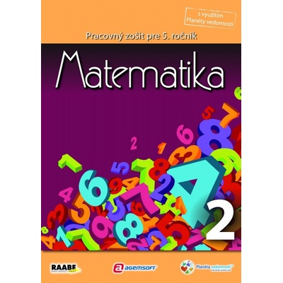 Matematika Pracovný zošit pre 5. ročník 2 Ľubica Popíková; Monika Kolková