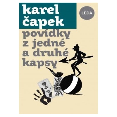 Povídky z jedné a z druhé kapsy - Karel Čapek