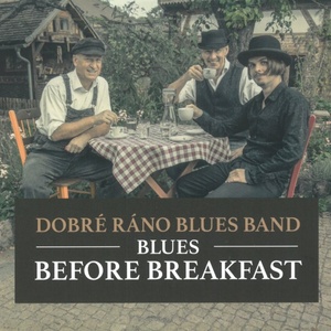 Supraphon Dobré ráno blues band: Blues Before Breakfast - CD (017739)