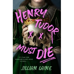 Henry Tudor Must Die (ISBN: 9780241815052)