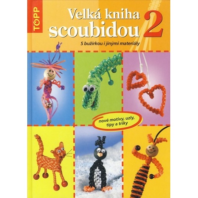 Velká kniha scoubidou 2