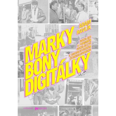 Marky, bony, digitálky - Adam Havlík