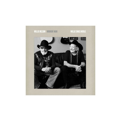 Nelson Willie - Workin' Man:Willie Sings Merle CD