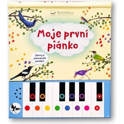 Moje první piánko Zahraj si jednoduché písničky!