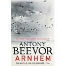 Antony Beevor - Arnhem