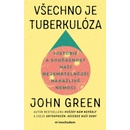 Všechno je tuberkulóza