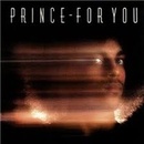 Prince: For You CD