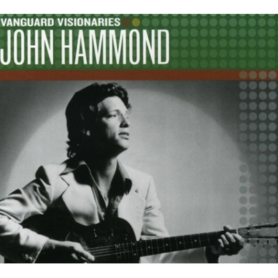 HAMMOND JOHN: VANGUARD VISIONARIES CD