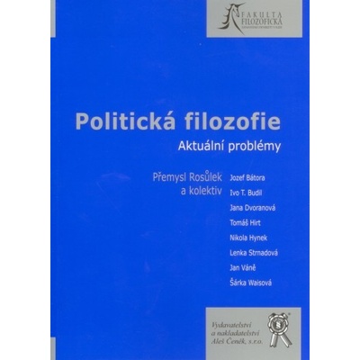 Politická filozofie - Přemys Rosůlek
