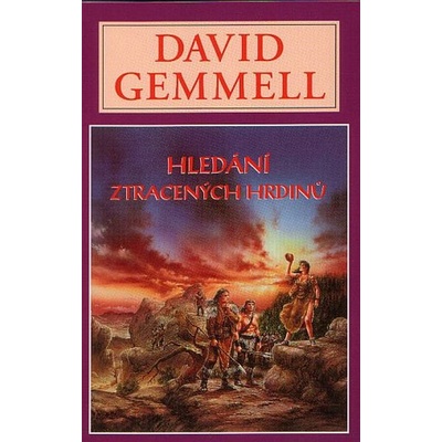 Hledání ztracených hrdinů - David Gemmell