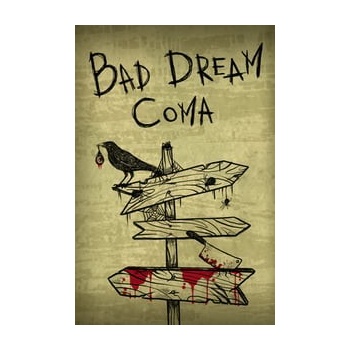 Bad Dream: Coma