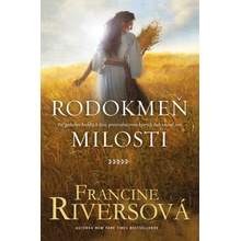 Rodokmeň milosti - Francine Rivers