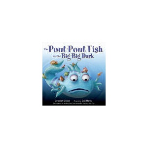 Pout-Pout Fish in the Big-Big Dark | Deborah Diesen (ISBN: 9780374301897)