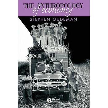 Image 1 of Anthropology of Economy - Community, Market and Culture | Stephen Gudeman
