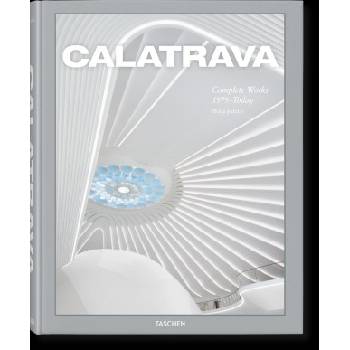 Calatrava. Complete Works 1979-Today