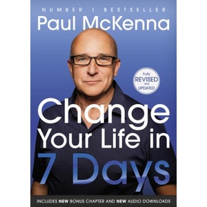 Change Your Life In Seven Days (ISBN: 9780857509567)