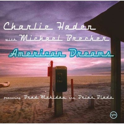 AMERICAN DREAMS - HADEN/BRECKER