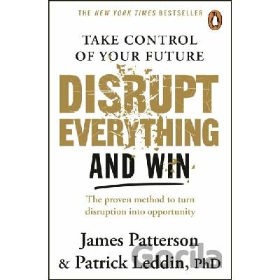 Disrupt Everything James Patterson