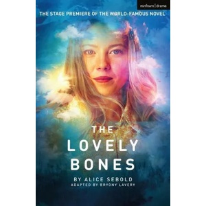 Lovely Bones | Bryony Lavery (ISBN: 9781350326316)