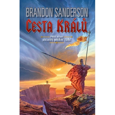 Cesta králů. Archiv Bouřné záře 1. - Brandon Sanderson
