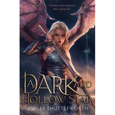 Dark and Hollow Star | Ashley Shuttleworth