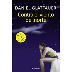 Contra el viento del norte | Daniel Glattauer (ISBN: 9788466331098)