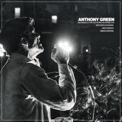 Anthony Green - Reconcile At The Tile Works, Recorded Live (Gatefold) (Ultra Clear/Black Galaxy Coloured) (2 LP) (0820200365101)