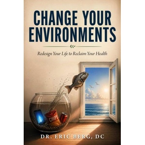 CHANGE YOUR ENVIRONMENTS : REDESIGN YOUR (ISBN: 9781631441196)