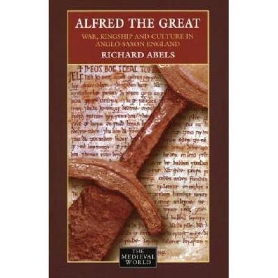Alfred the Great | Richard Abels