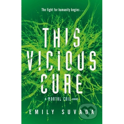 This Vicious Cure - Emily Suvada