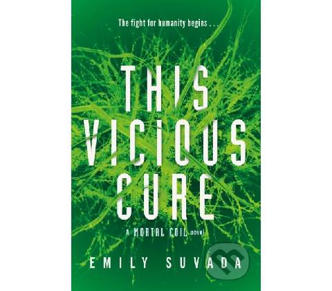 This Vicious Cure - Emily Suvada