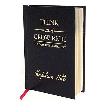 Think and Grow Rich Deluxe Edition: The Complete Classic Text Hill NapoleonPevná vazba