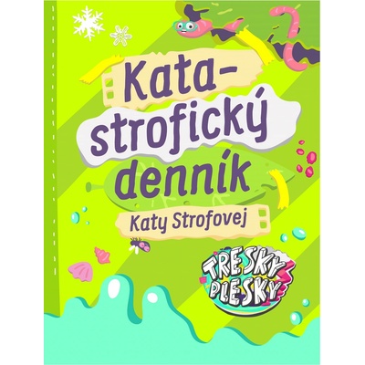 Katastrofický denník Katy Strofovej - Kata Strofová