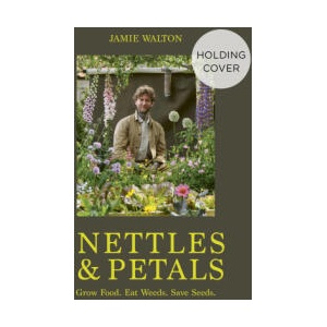Nettles and Petals (ISBN: 9781836001393)