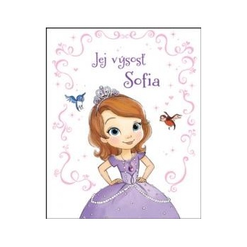 Sofia Prvá Jej výsosť Sofia