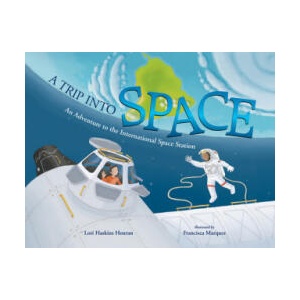 Trip into Space | Lori Haskins Houran, Francisca Marquez (ISBN: 9780807580936)