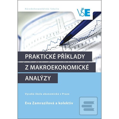 Praktické příklady z makroekonomické analýzy