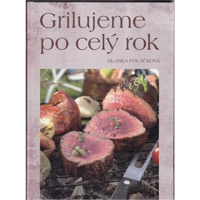 Grilujeme po cely rok