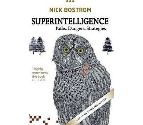 Superintelligence - Nick Bostrom