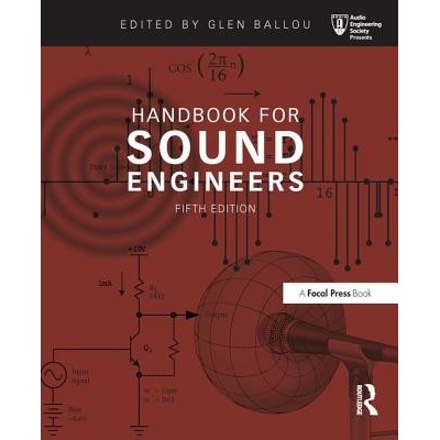 Handbook for Sound Engineers - Ballou Glen