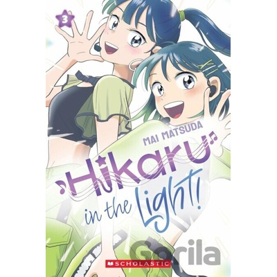 Hikaru in the Light! (Volume 3) - Mai Matsuda