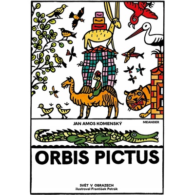 Orbis pictus - Jan Amos Komenský, František Petrák ilustrácie