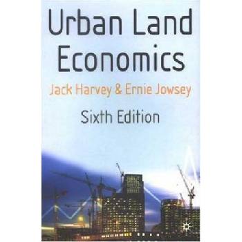 Urban Land Economics | Jack Harvey, Ernie Jowsey