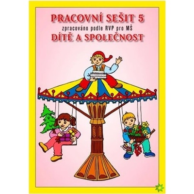 Dítě a společnost PS 5 pro MŠ