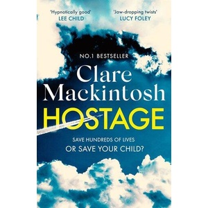 Hostage (ISBN: 9780751577082)