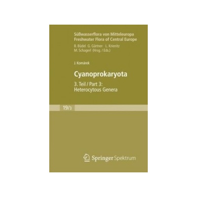 Süßwasserflora von Mitteleuropa 19/3 - Jiří Komárek